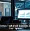 Tech Trends That Small Business Owners Can’t Ignore